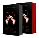METRO - LA TRILOGIA Edizione Nera