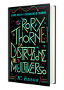 Rory Thorne e la Distruzione del Multiverso (Libro uno delle Cronache di Thorne)