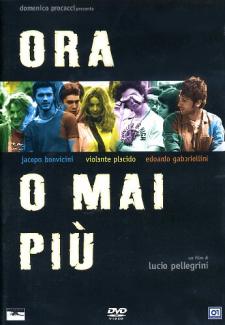 Ora O Mai Piu'  (2002 )