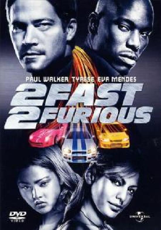 2 Fast 2 Furious  (2003 )
