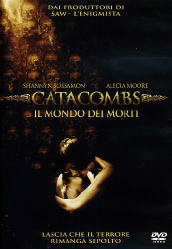 Catacombs - Il Mondo Dei Morti (2007)