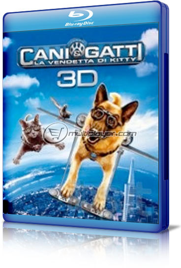 Cani &amp; Gatti - La Vendetta Di Kitty (3-D)