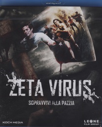 [390387] Zeta Virus - Sopravvivi Alla Pazzia